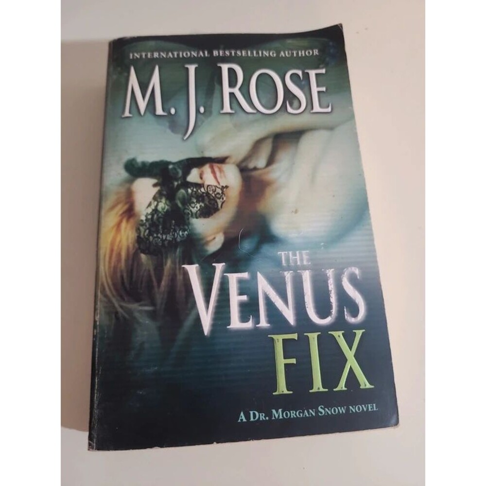 The Venus Fix by M.J. Rose Paperback Novel